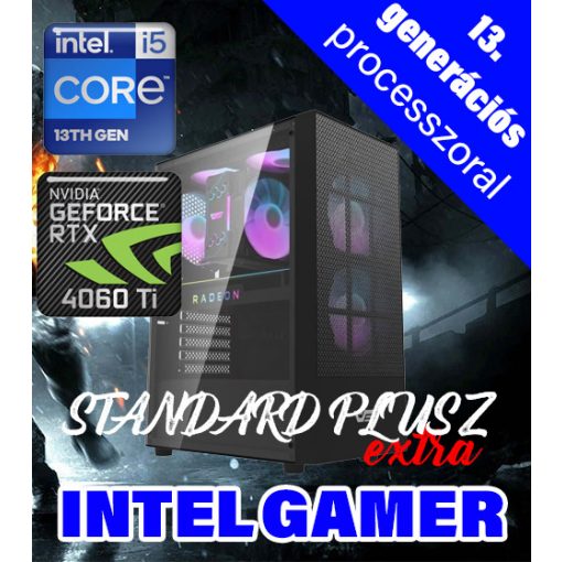 DDR5 Intel 13gen Gamer Standard Plusz Extra