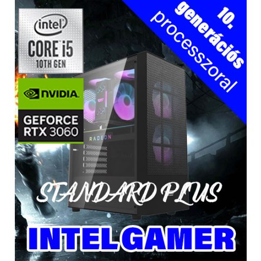 Intel 10gen Gamer Standard PLUSZ